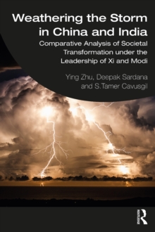 Weathering the Storm in China and India : Comparative Analysis of Societal Transformation under the Leadership of Xi and Modi