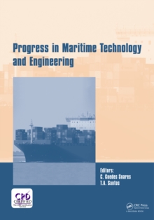 Progress in Maritime Technology and Engineering : Proceedings of the 4th International Conference on Maritime Technology and Engineering (MARTECH 2018), May 7-9, 2018, Lisbon, Portugal