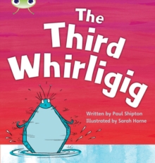 Bug Club Phonics - Phase 5 Unit 20: The Third Whirligig