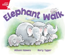 Rigby Star Guided Reception: Red Level: Elephant Walk Pupil Book (single)