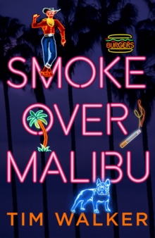 Smoke Over Malibu, Hardback Book Smoke Over Malibu, Hardback Book