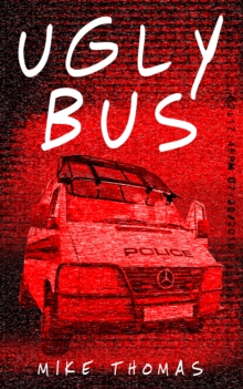 Ugly Bus, Hardback Book Ugly Bus, Hardback Book