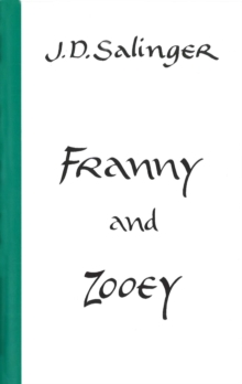 Franny And Zooey, Hardback Book Franny And Zooey, Hardback Book