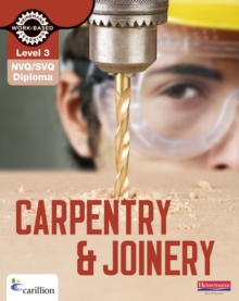 Level 3 NVQ/SVQ Diploma Carpentry and Joinery Candidate Handbook 3rd Edition, Paperback Book Level 3 NVQ/SVQ Diploma Carpentry and Joinery Candidate Handbook 3rd Edition, Paperback Book