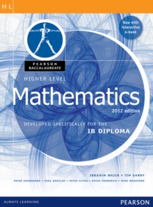 Pearson Baccalaureate Higher Level Mathematics second edition print and ebook bundle for the IB Diploma, Mixed media product Book Pearson Baccalaureate Higher Level Mathematics second edition print and ebook bundle for the IB Diploma, Mixed media product Book
