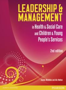 Leadership and Management in Health and Social Care Level 5