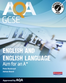 AQA GCSE English and English Language Student Book: Aim for an A*, Paperback Book AQA GCSE English and English Language Student Book: Aim for an A*, Paperback Book