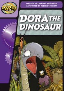 Rapid Phonics Step 3: Dora the Dinosaur (Fiction)