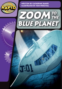 Rapid Phonics Step 3: Zoom to the Blue Planet (Fiction)