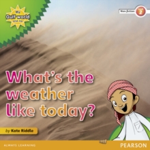 My Gulf World and Me Level 2 non-fiction reader: What's the weather like today?