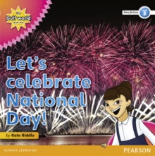 My Gulf World and Me Level 3 non-fiction reader: Let's celebrate National Day!