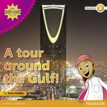 My Gulf World and Me Level 4 non-fiction reader: A tour around the Gulf