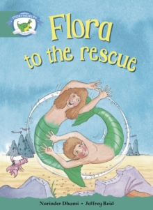 Literacy Edition Storyworlds Stage 6, Fantasy World, Flora to the Rescue