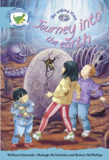 Literacy Edition Storyworlds Stage 9, Fantasy World, Journey Into The Earth