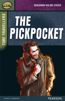 Rapid Stage 9 Set A: Time Travellers: The Pickpocket