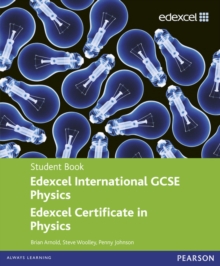 Edexcel International GCSE/certificate Physics Student Book and Revision Guide Pack, Mixed media product Book Edexcel International GCSE/certificate Physics Student Book and Revision Guide Pack, Mixed media product Book
