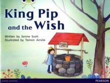 Bug Club Red A (KS1) King Pip and the Wish 6-pack