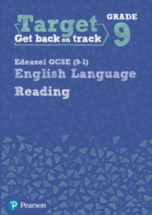 Target Grade 9 Reading Edexcel GCSE (9-1) English Language Workbook : Target Grade 9 Reading Edexcel GCSE (9-1) English Language Workbook