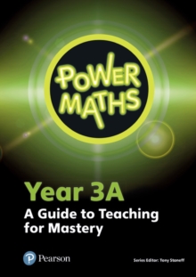 Power Maths Year 3 Teacher Guide 3A, Paperback / softback Book Power Maths Year 3 Teacher Guide 3A, Paperback / softback Book