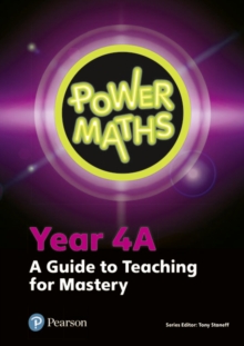 Power Maths Year 4 Teacher Guide 4A, Paperback Book Power Maths Year 4 Teacher Guide 4A, Paperback Book