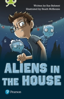 Bug Club Independent Fiction Year Two Lime B Plus Aliens in the House