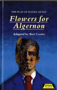 The Play Of Flowers For Algernon