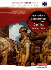 Hein Standard Grade History: International Co-Operation and Conflict 1890s - 1920s, Paperback Book Hein Standard Grade History: International Co-Operation and Conflict 1890s - 1920s, Paperback Book