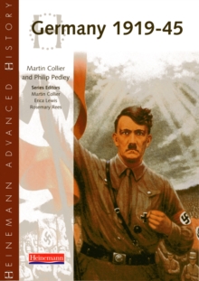 Heinemann Advanced History: Germany 1919-45, Paperback / softback Book Heinemann Advanced History: Germany 1919-45, Paperback / softback Book