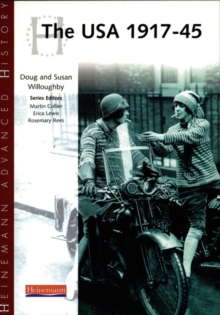 Heinemann Advanced History: The USA 1917-45, Paperback Book Heinemann Advanced History: The USA 1917-45, Paperback Book