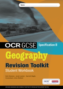 OCR GCSE Geography B : Revision Toolkit Student Workbook, Paperback Book OCR GCSE Geography B : Revision Toolkit Student Workbook, Paperback Book