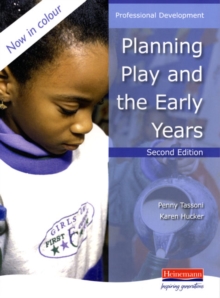 Planning Play and the Early Years, Paperback Book Planning Play and the Early Years, Paperback Book