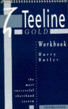 The Teeline Gold Workbook, Spiral bound Book The Teeline Gold Workbook, Spiral bound Book
