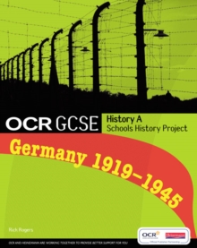 GCSE OCR A SHP: Germany 1919-45 Student Book, Paperback Book GCSE OCR A SHP: Germany 1919-45 Student Book, Paperback Book