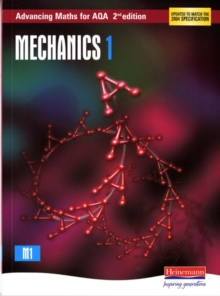 Advancing Maths for AQA: Mechanics 1 2nd Edition (M1), Paperback Book Advancing Maths for AQA: Mechanics 1 2nd Edition (M1), Paperback Book