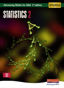 Advancing Maths for AQA: Statistics 2 2nd Edition (S2), Paperback / softback Book Advancing Maths for AQA: Statistics 2 2nd Edition (S2), Paperback / softback Book