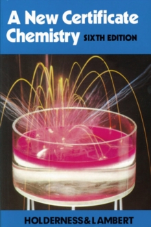 A New Certificate Chemistry, Paperback Book A New Certificate Chemistry, Paperback Book