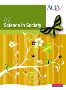 A2 Science in Society Student Book, Paperback Book A2 Science in Society Student Book, Paperback Book