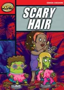 Rapid Reading: Scary Hair (Stage 5, Level 5A)