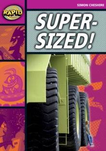 Rapid Reading: Super-Sized (Stage 3, Level 3A)