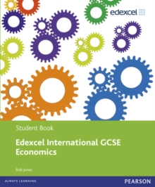 Edexcel International GCSE Economics Student Book with ActiveBook CD, Mixed media product Book Edexcel International GCSE Economics Student Book with ActiveBook CD, Mixed media product Book