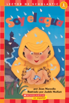 !Hola, Lector! Ciencias: Nivel 1: Soy el agua (I Am Water), Paperback Book !Hola, Lector! Ciencias: Nivel 1: Soy el agua (I Am Water), Paperback Book