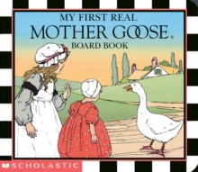 My First Real Mother Goose, Board book Book My First Real Mother Goose, Board book Book