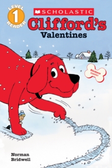 Scholastic Reader Level 1: Clifford's Valentines, Paperback Book Scholastic Reader Level 1: Clifford's Valentines, Paperback Book