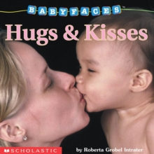 Hugs & Kisses (Babyfaces), Board book Book Hugs & Kisses (Babyfaces), Board book Book