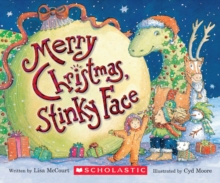 Merry Christmas, Stinky Face, Board book Book Merry Christmas, Stinky Face, Board book Book