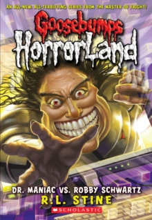 Dr. Maniac vs. Robby Schwartz (Goosebumps Horrorland #5), Paperback Book Dr. Maniac vs. Robby Schwartz (Goosebumps Horrorland #5), Paperback Book