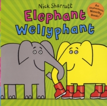 Elephant Wellyphant, Paperback Book Elephant Wellyphant, Paperback Book