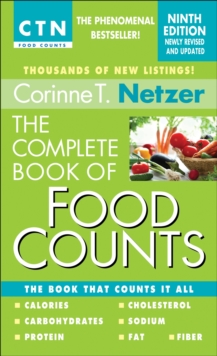 The Complete Book of Food Counts, 9th Edition : The Book That Counts It All