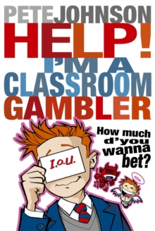 Help! I'm a Classroom Gambler, Paperback Book Help! I'm a Classroom Gambler, Paperback Book