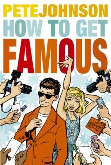 How to Get Famous, Paperback Book How to Get Famous, Paperback Book